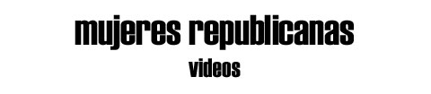 Mujeres republicanas - Videos